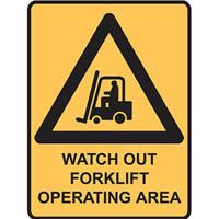brady warning sign watch out forklift operating area 450 x 300mm polypropylene