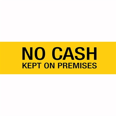 Image for APLI SELF ADHESIVE SIGN NO CASH KEPT ON PREMISES 50 X 202MM YELLOW from OFFICEPLANET OFFICE PRODUCTS DEPOT